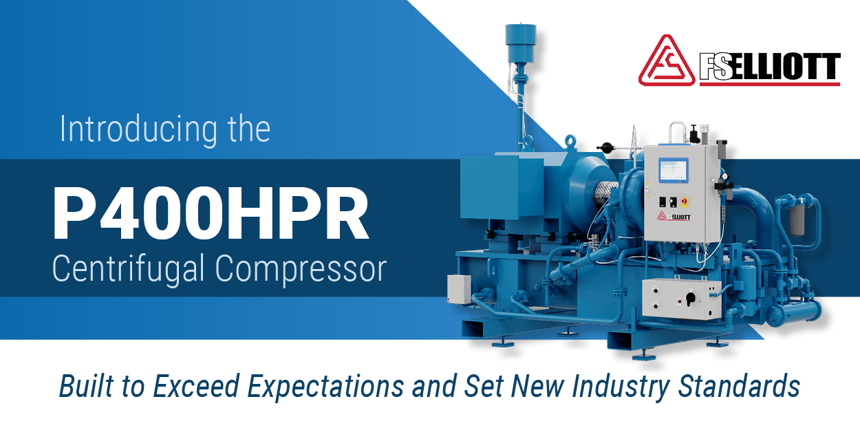 FS Elliott Launches P400HPR Centrifugal Air Compressor FS Elliott fs-elliott-launches-p400hpr-centrifugal-air-compressor-fs-elliott